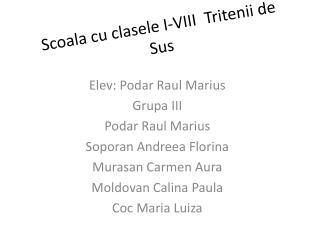 Scoala cu clasele I-VIII Tritenii de Sus