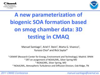 A new parameterization of biogenic SOA formation based on smog chamber data: 3D testing in CMAQ
