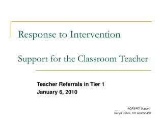 Response to Intervention Support for the Classroom Teacher