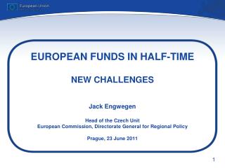 EUROPEAN FUNDS IN HALF-TIME NEW CHALLENGES