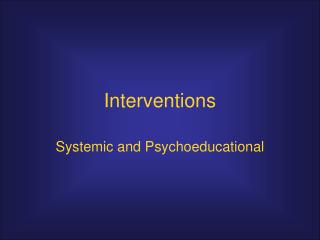 Interventions