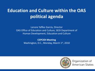 Education and Culture within the OAS political agenda