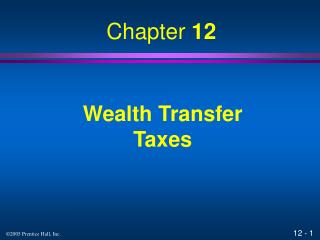 Wealth Transfer Taxes