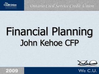 Financial Planning John Kehoe CFP