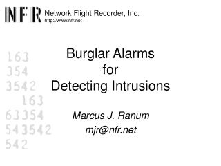 Burglar Alarms for Detecting Intrusions