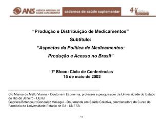 1Âº Bloco: Ciclo de ConferÃªncias 15 de maio de 2002