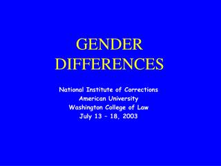GENDER DIFFERENCES