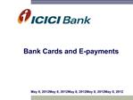 Bank Cards and E-payments