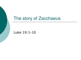 The story of Zacchaeus
