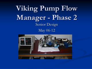 Viking Pump Flow Manager - Phase 2