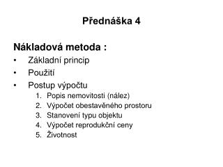 PÅ™ednÃ¡Å¡ka 4