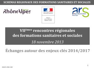 VII Ã¨mes rencontres rÃ©gionales des formations sanitaires et sociales 18 novembre 2013