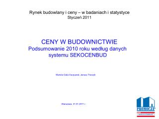 Rynek budowlany i ceny â€“ w badaniach i statystyce StyczeÅ„ 2011