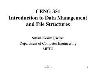 CENG 351 Introduction to Data Management and File Structures