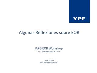 Algunas Reflexiones sobre EOR