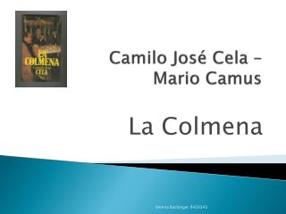 Camilo JosÃ© Cela â€“ Mario Camus