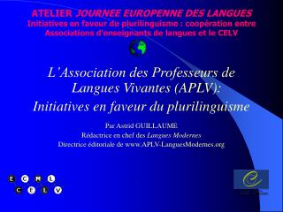 Lâ€™Association des Professeurs de Langues Vivantes (APLV): Initiatives en faveur du plurilinguisme