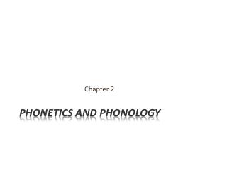 Phonetics and Phonology