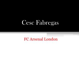 Cesc Fabregas