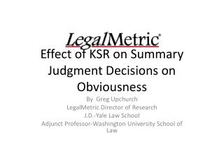 Effect of KSR on Summary Judgment Decisions on Obviousness