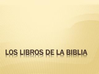 PPT - Los Libros De La Biblia PowerPoint Presentation, Free Download ...