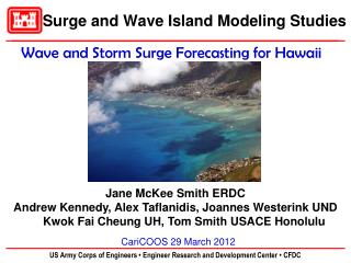 Surge and Wave Island Modeling Studies