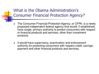 What is the Obama Administrationâ€™s Consumer Financial Protection Agency?