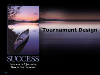 Tournament Design