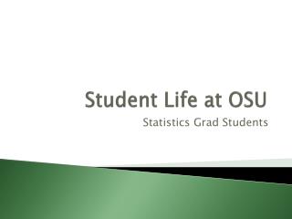 Student Life at OSU