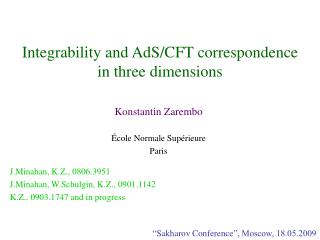 Integrability and AdS/CFT correspondence in three dimensions