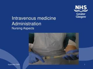 Intravenous medicine Administration Nursing Aspects
