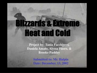 Blizzards & Extreme Heat and Cold