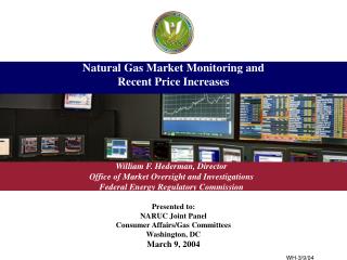Natural Gas Market Monitoring and Recent Price Increases