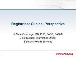 Registries: Clinical Perspective