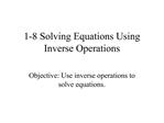 1-8 Solving Equations Using Inverse Operations