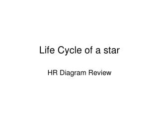 Life Cycle of a star