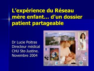 Lâ€™expÃ©rience du RÃ©seau mÃ¨re enfantâ€¦ dâ€™un dossier patient partageable