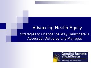 Advancing Health Equity