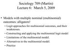 Sociology 709 Martin Lecture 6: March 5, 2009