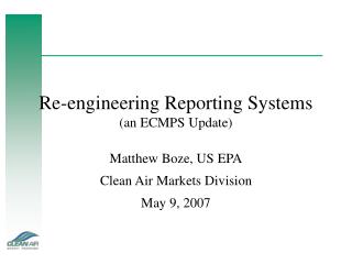 Re-engineering Reporting Systems (an ECMPS Update)