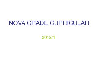 NOVA GRADE CURRICULAR