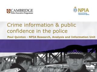 Crime information &amp; public confidence in the police