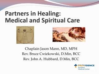 Partners in Healing: Medical and Spiritual Care