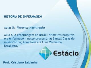 HISTÃ“RIA DE ENFERMAGEM