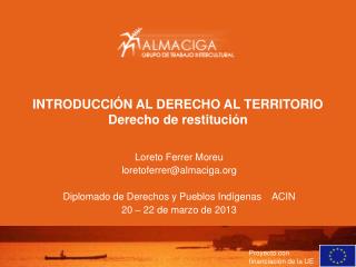 INTRODUCCIÃ“N AL DERECHO AL TERRITORIO Derecho de restituciÃ³n