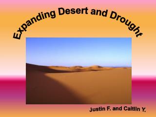 Expanding Desert and Drought