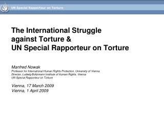 UN Special Rapporteur on Torture