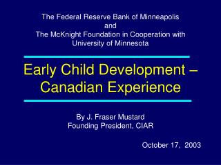 Early Child Development â€“ Canadian Experience