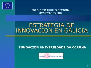 ESTRATEGIA DE INNOVACION EN GALICIA