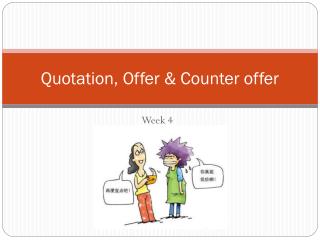 Quotation, Offer & Counter offer